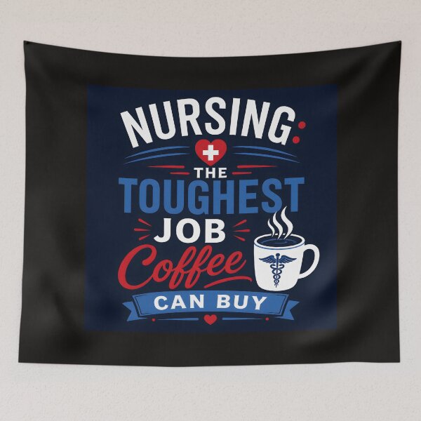 Item preview, Nursing The Toughest Job Coffee Can Buy Funny Medical Professional designed and sold by Sybille-Yates.