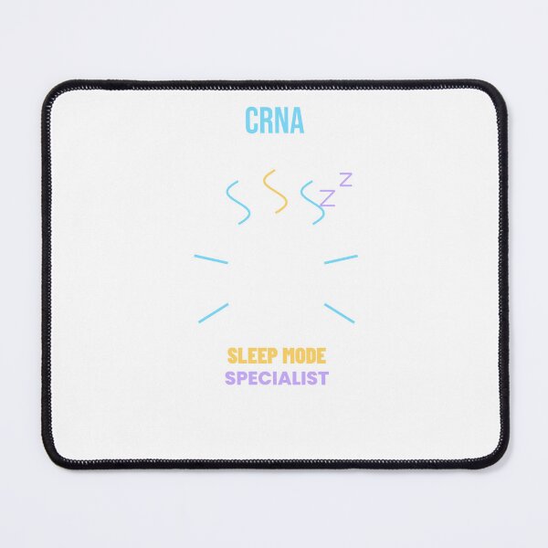 Item preview, CRNA: Sleep Mode Specialist designed and sold by ScrubShft.