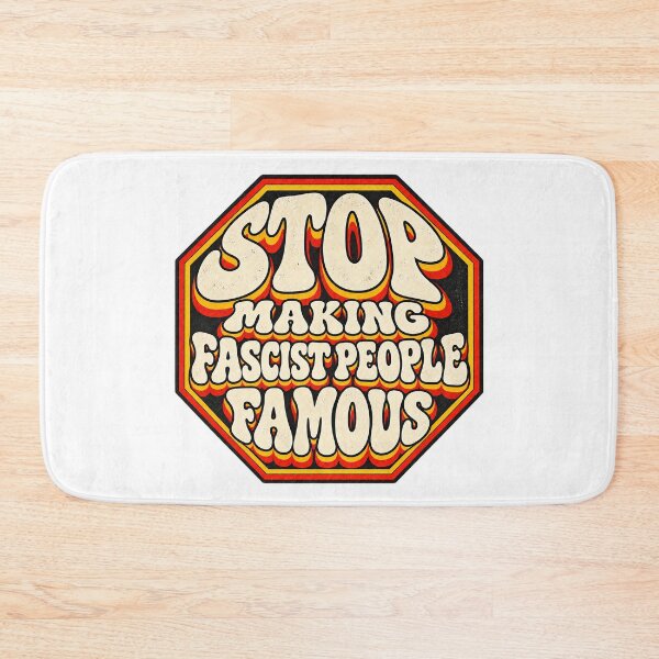 Item preview, ⭐ STOP MAKING FASCIST PEOPLE FAMOUS⭐ designed and sold by WheelieGdArt.