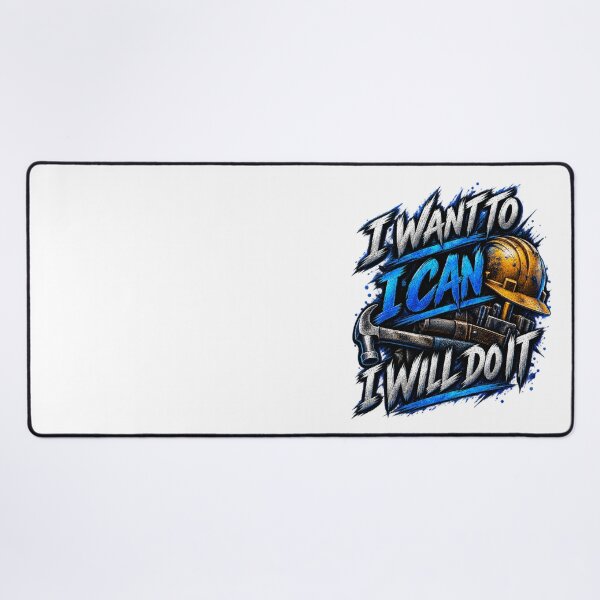 Item preview, I Want To, I Can, I Will Do It. designed and sold by Dinasshop.