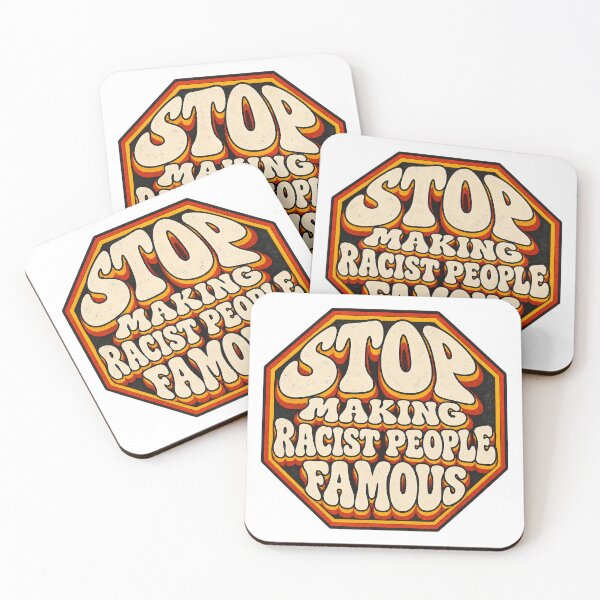 Item preview, ⭐STOP MAKING RACIST PEOPLE FAMOUS⭐ designed and sold by WheelieGdArt.