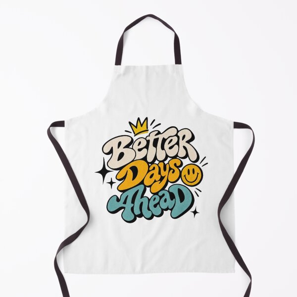 Item preview, Better Days Ahead – Colorful Motivational Typography T-Shirt Design designed and sold by LarkLeaf.