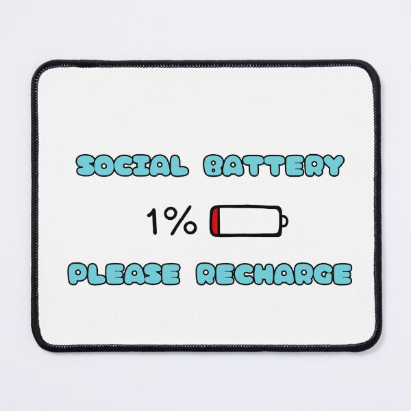 Item preview, Social Battery 1% Please Recharge Text designed and sold by SadTimmy.