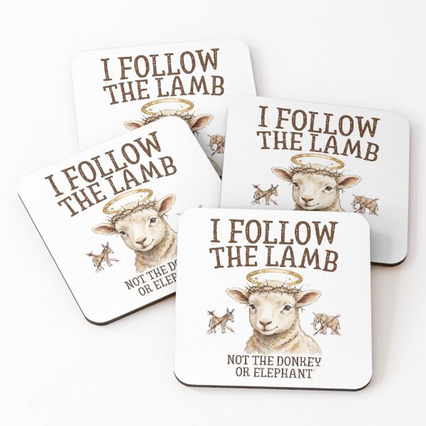 Item preview, I Follow The Lamb Not The Donkey Or Elephant  designed and sold by CutieGalore.