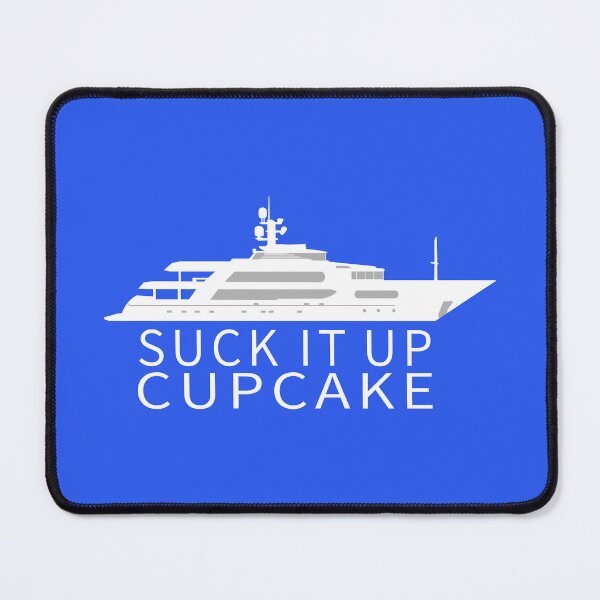 Item preview, Suck It Up Cupcake – Funny Yacht & Below Deck Quote designed and sold by Fun Funky Designs.