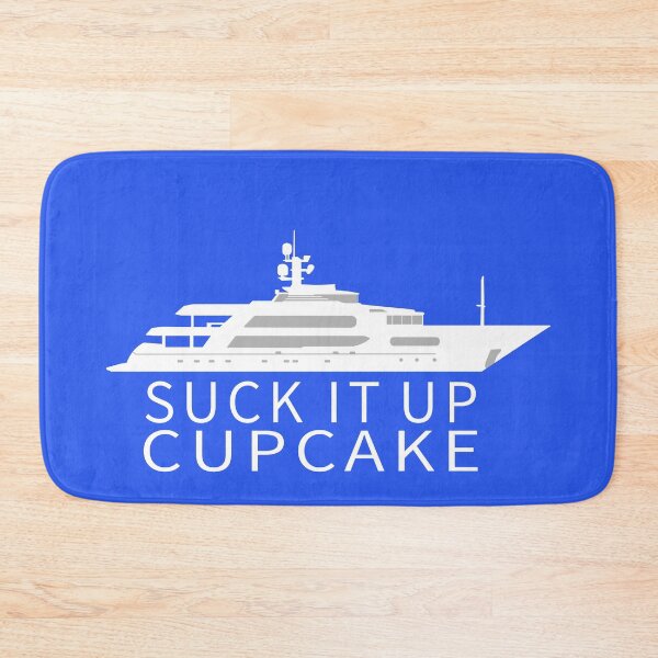 Item preview, Suck It Up Cupcake – Funny Yacht & Below Deck Quote designed and sold by Fun Funky Designs.