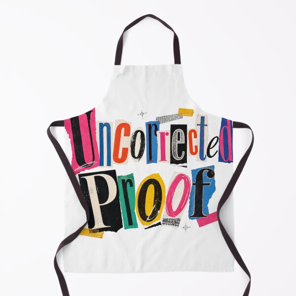 Item preview, Uncorrected Proof Dry Humor Collage Typography designed and sold by Per My Last Nerve Studio.