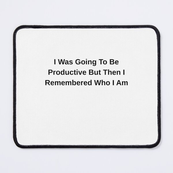 Item preview, Funny Procrastination Quote For Lazy Days designed and sold by Hiross.