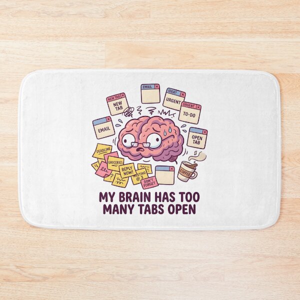 Item preview, My Brain Has Too Many Tabs Open Overthinking ADHD Brain designed and sold by SnapStickerHub.