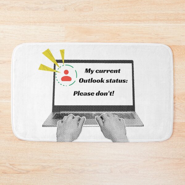 Item preview, My Current Outlook Status Please Dont Funny Office Laptop Meme designed and sold by Annekkecreative.