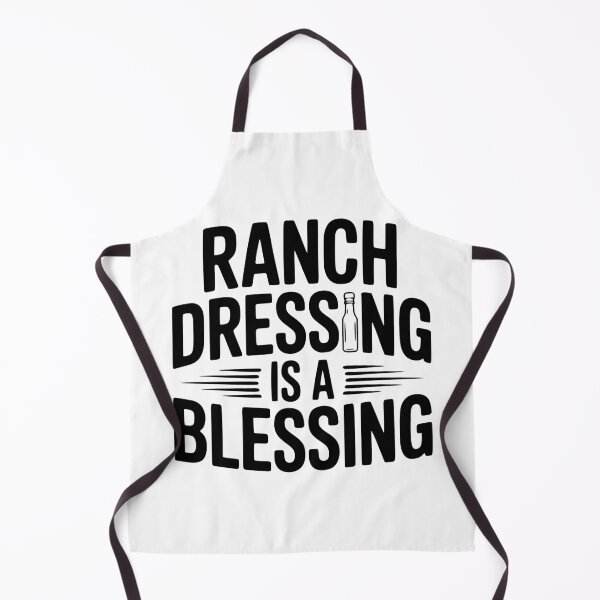 Item preview, Ranch Dressing Is a Blessing designed and sold by Frank Ring.