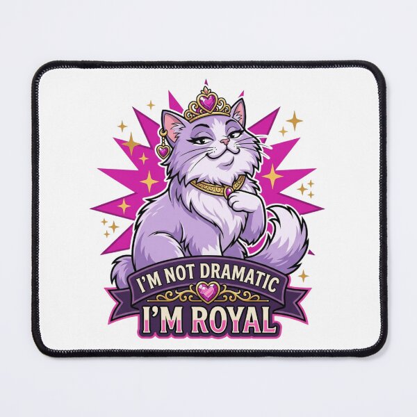 Item preview, I'm Not Dramatic I'm Royal Sassy Persian Cat Tiara Pink Diva Feline Queen Humor designed and sold by raedattia.