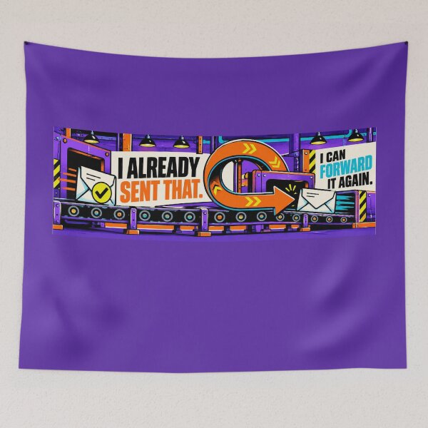 Item preview, I Already Sent That – Funny Administrative Professional Desk Mat designed and sold by astersgraphics.