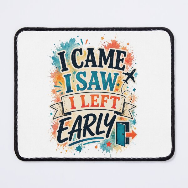 Item preview, I Came I Saw I Left Early Funny Introvert Humor Quote designed and sold by MarselArt.