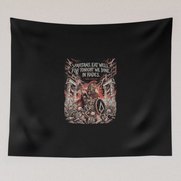 Item preview, Tonight We Dine In Hades King Leonidas Spartan designed and sold by Enea Kelo.
