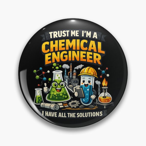 Item preview, Trust Me I’m a Chemical Engineer - Funny Science  designed and sold by SidTastic .