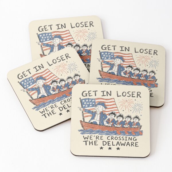 Item preview, Get In Loser – Washington Crossing the Delaware designed and sold by Studio Bootleg.