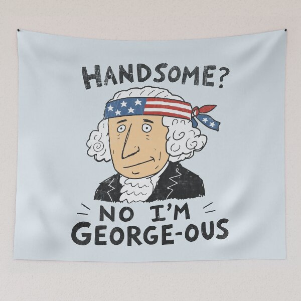 Item preview, George-ous George Washington – Funny Patriotic History Pun designed and sold by Studio Bootleg.