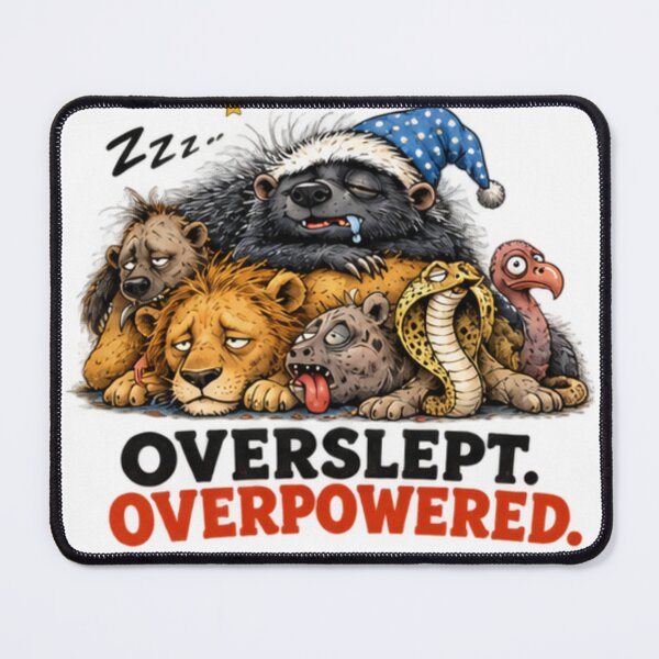 Item preview, Overpowered Honey Badger Sleepy Animal designed and sold by paintingnou.