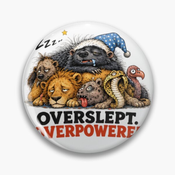 Item preview, Overpowered Honey Badger Sleepy Animal designed and sold by paintingnou.