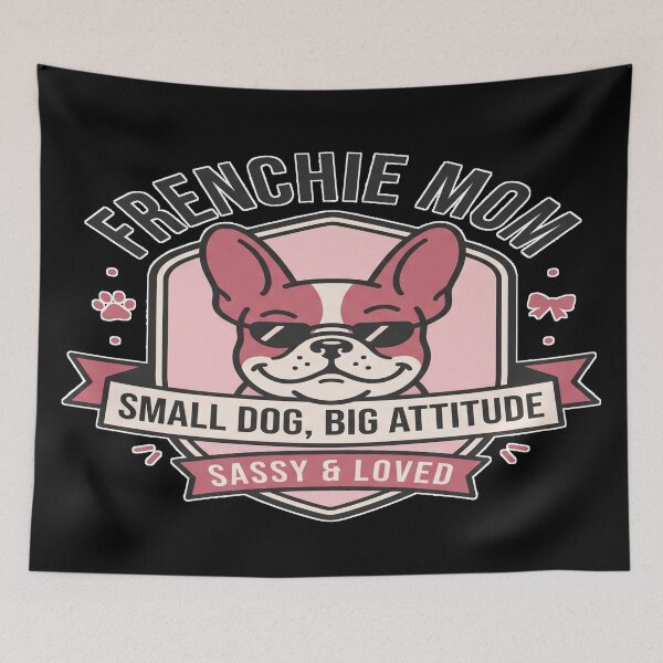 Artikelvorschau, Frenchie Mom — Kleiner Hund, Große Attitüde (Alt) entworfen und verkauft von Art&Fun.