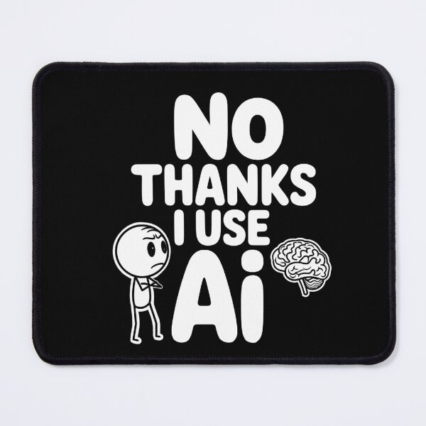 Item preview, No Thanks I Use AI Meme Skip Brain Use AI Humor designed and sold by Colorfulman.