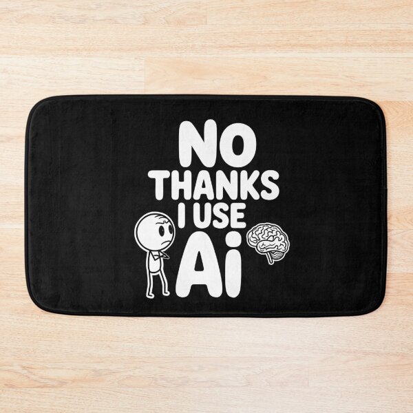 Item preview, No Thanks I Use AI Meme Skip Brain Use AI Humor designed and sold by Colorfulman.