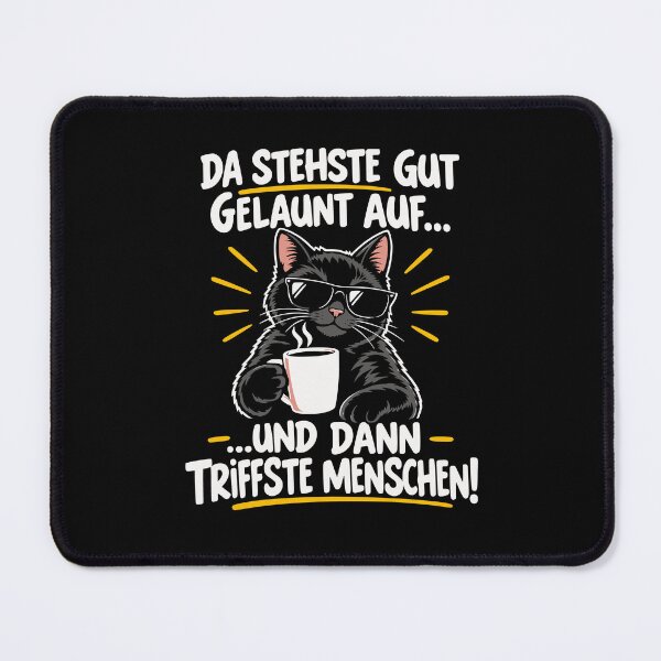 Item preview, You're in a good mood when you stand on cat coffee designed and sold by Loona97.