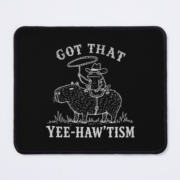 Item preview, Got That Yee-Haw’tism – Cowboy Frog Riding Capybara designed and sold by Studio Bootleg.