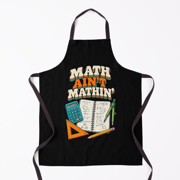 Item preview, Math Ain't Mathin Funny Math Teacher Student Back To School designed and sold by Whirx.