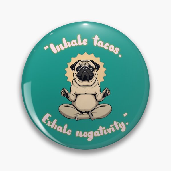Item preview, Inhale Tacos Exhale Negativity Funny Yoga Pug designed and sold by ZeroContextArt.
