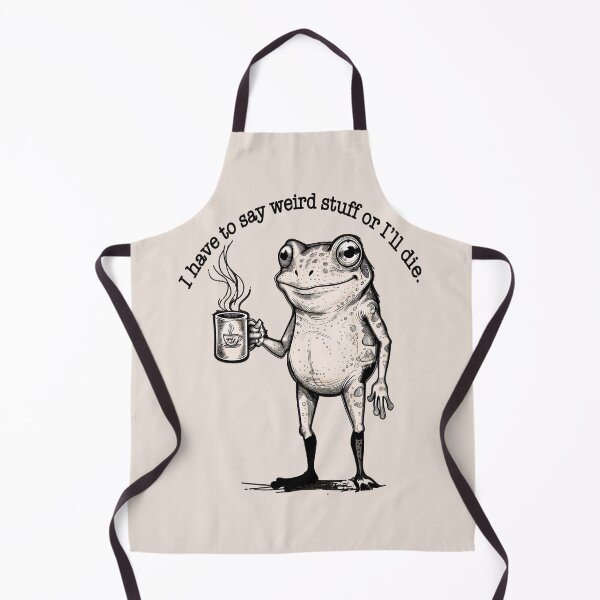 Item preview,  Frog Meme Graphic Toad Joke – I Have to Say Weird Stuff Humor Saying  designed and sold by gear-posters.