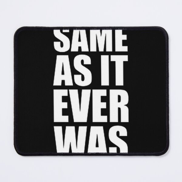 Item preview, Same As It Ever Was - Retro Vintage Style Typography Design designed and sold by The-1916.