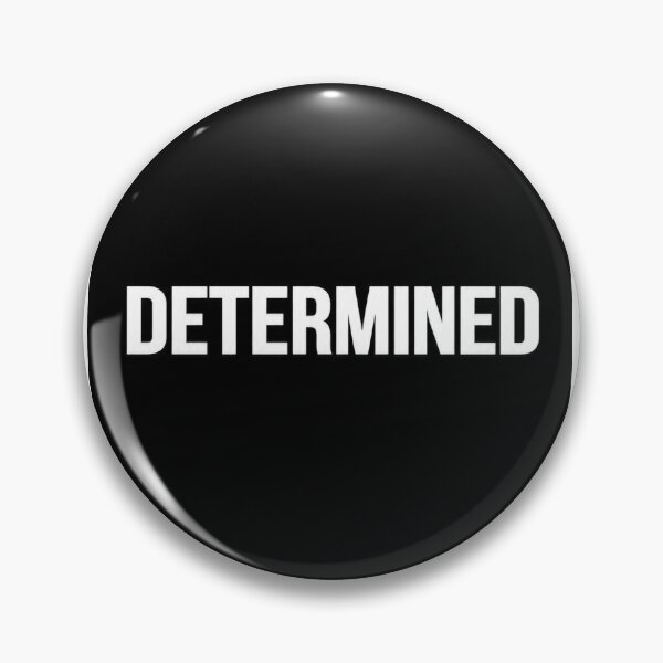 Item preview, DETERMINED Bold Motivational designed and sold by ATAMLEHArt.