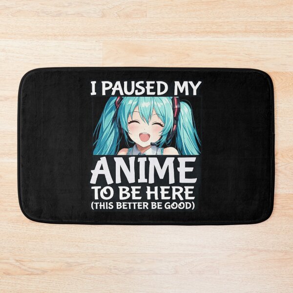 Item preview, Hatsune Miku I Paused My Anime To Be Here Funny Anime T-Shirt Design designed and sold by TokyoCraft.