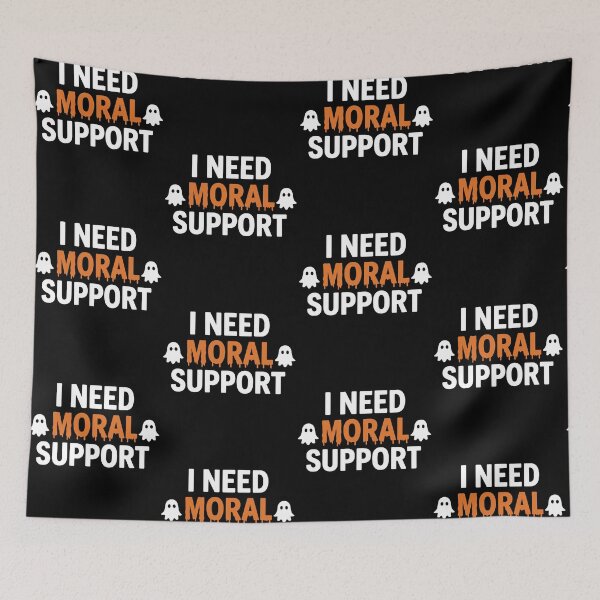Item preview, I Need Moral Support Ghosts Halloween Humor designed and sold by cerima.