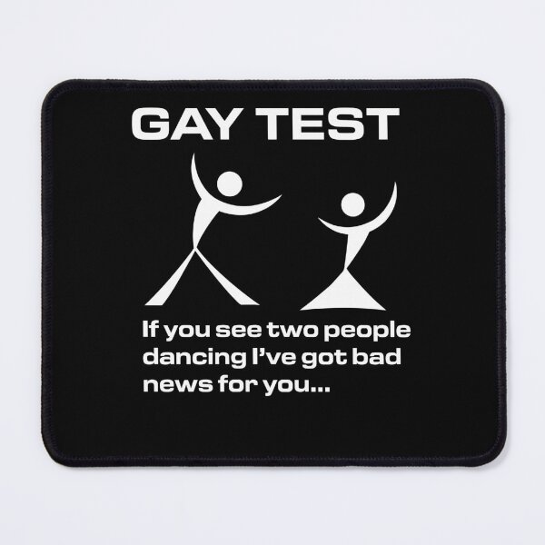 Item preview, Gay Test Dancing Quote LGBTQ Pride Humor designed and sold by cerima.