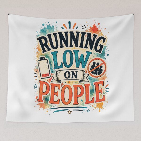 Item preview, Running Low On People Funny Introvert Social Battery Quote designed and sold by MarselArt.