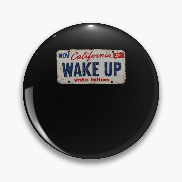 Item preview, California Wake Up Vote Hilton 2026 Political Campaign designed and sold by ostenlee.