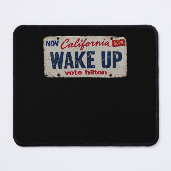Item preview, California Wake Up Vote Hilton 2026 Political Campaign designed and sold by ostenlee.