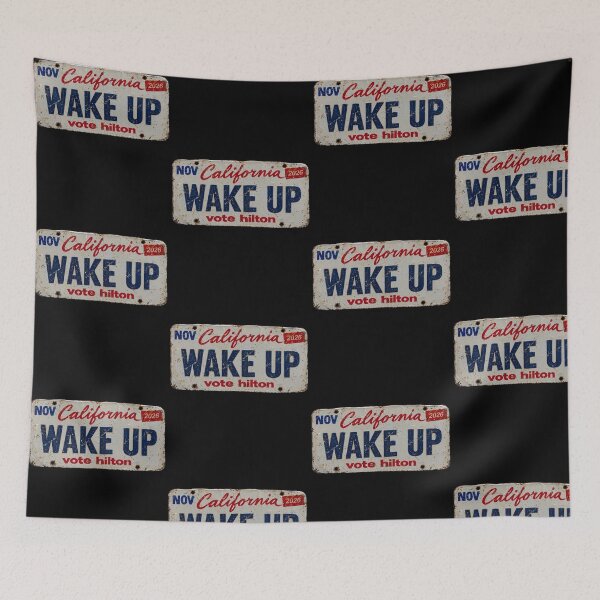Item preview, California Wake Up Vote Hilton 2026 Political Campaign designed and sold by ostenlee.