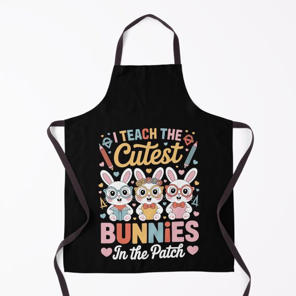 Item preview, I TEACH THE CUTEST BUNNIES IN THE PATCH designed and sold by jkrphoto.