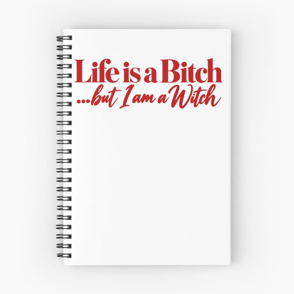 Item preview, Life Is a Bitch Witch Quote for Bold Women designed and sold by RDGNR.