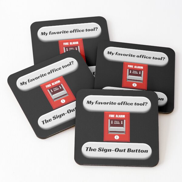 Item preview, My Favorite Office Tool The Sign Out Button Funny Fire Alarm Meme designed and sold by Annekkecreative.