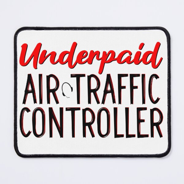 Item preview, Underpaid Air Traffic Controller designed and sold by AdventuresOy.
