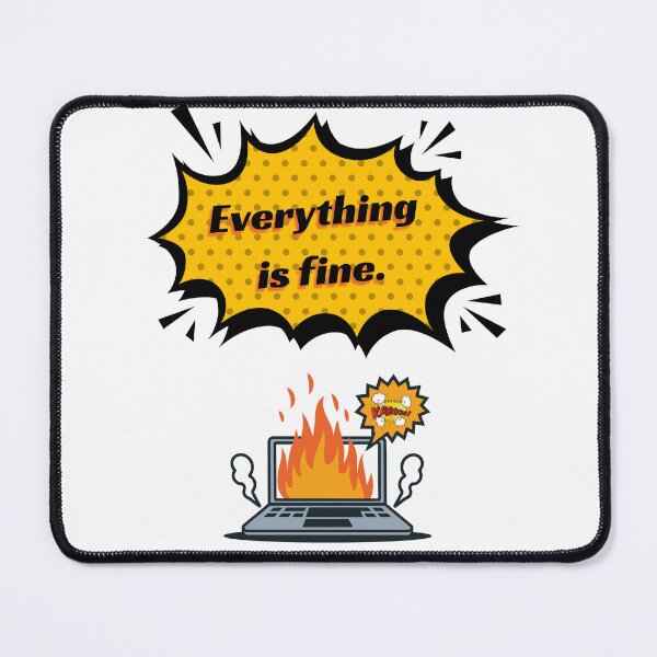 Item preview, Everything Is Fine Burning Laptop Comic Funny Office Meme designed and sold by Annekkecreative.