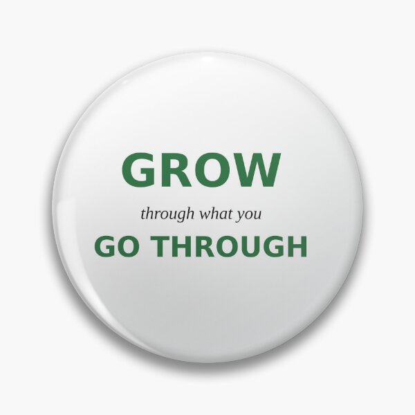 Item preview, Grow Through What You Go Through - Green Motivational Typography designed and sold by Breathe & Believe DXB.