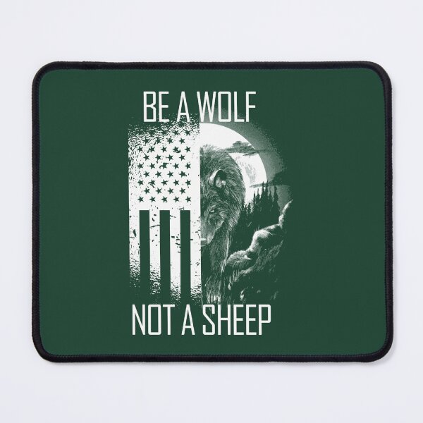 Item preview, Be A Wolf Not A Sheep USA Flag Anti-Woke Be A Wolf Gear designed and sold by ellesczipts.