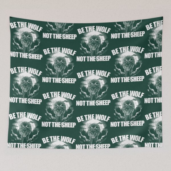 Item preview, Be The Wolf Not The Sheep Anti-Woke Not A Sheep Gear designed and sold by ellesczipts.