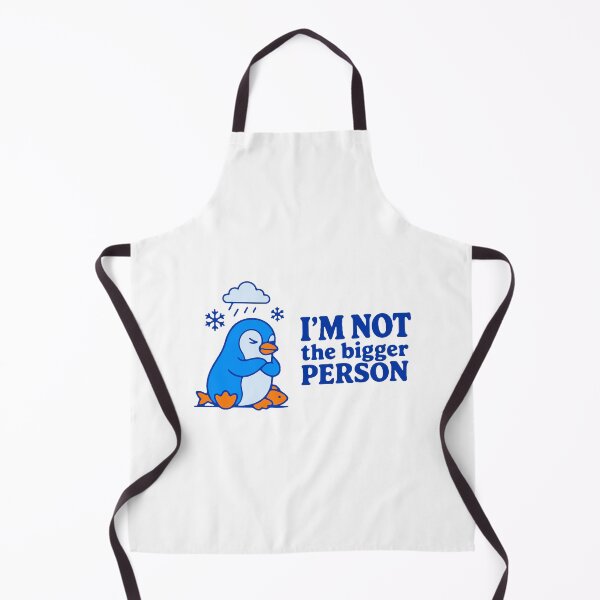 Item preview, I'm not the bigger person - funny stubborn penguin sarcasm gift designed and sold by GagShots.